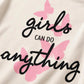 Butterfly Girls Can Do Anything Tshirt